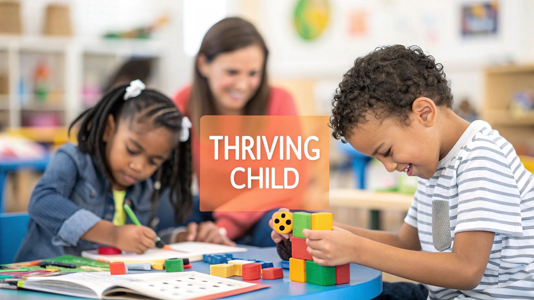9 Early Childhood Education Best Practices to Raise a Thriving Child